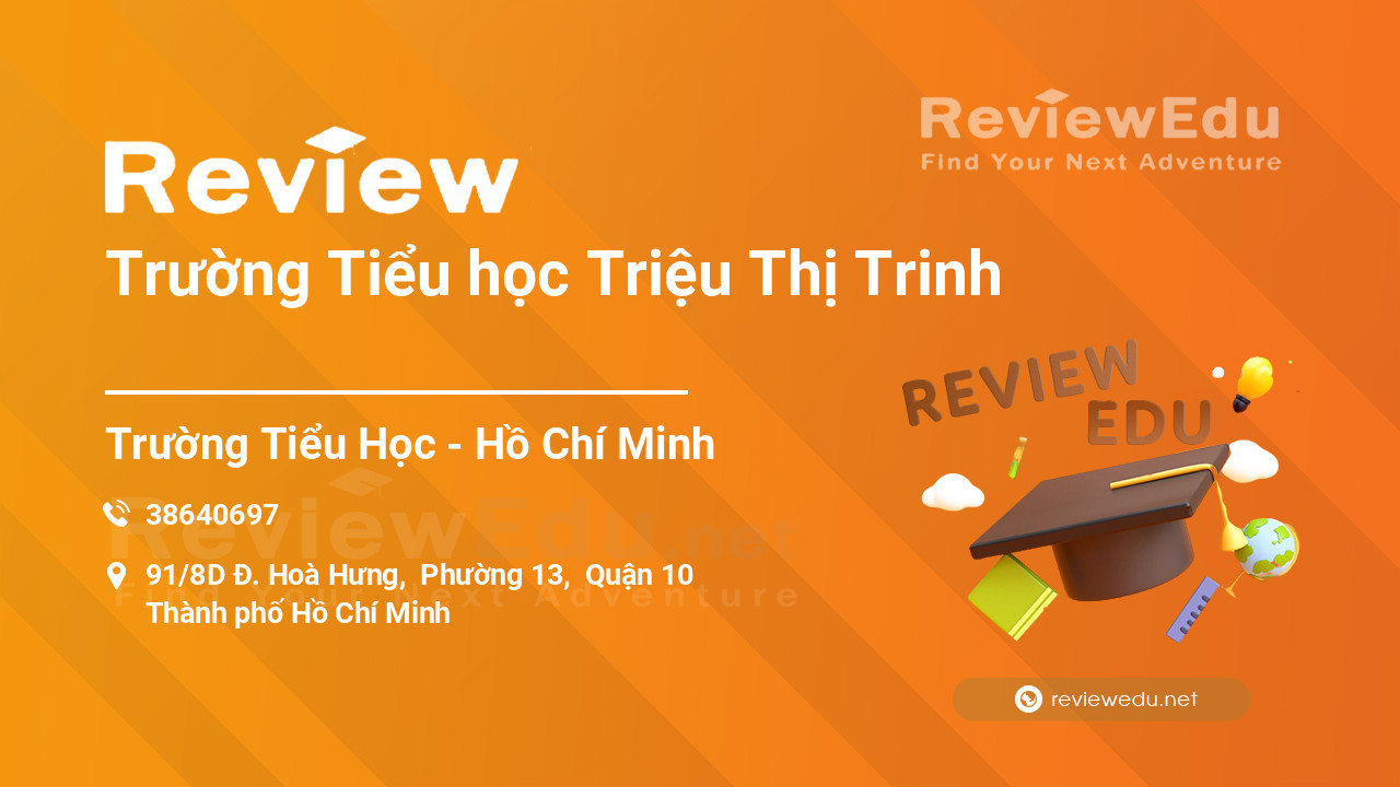 Review Trường Tiểu học Triệu Thị Trinh