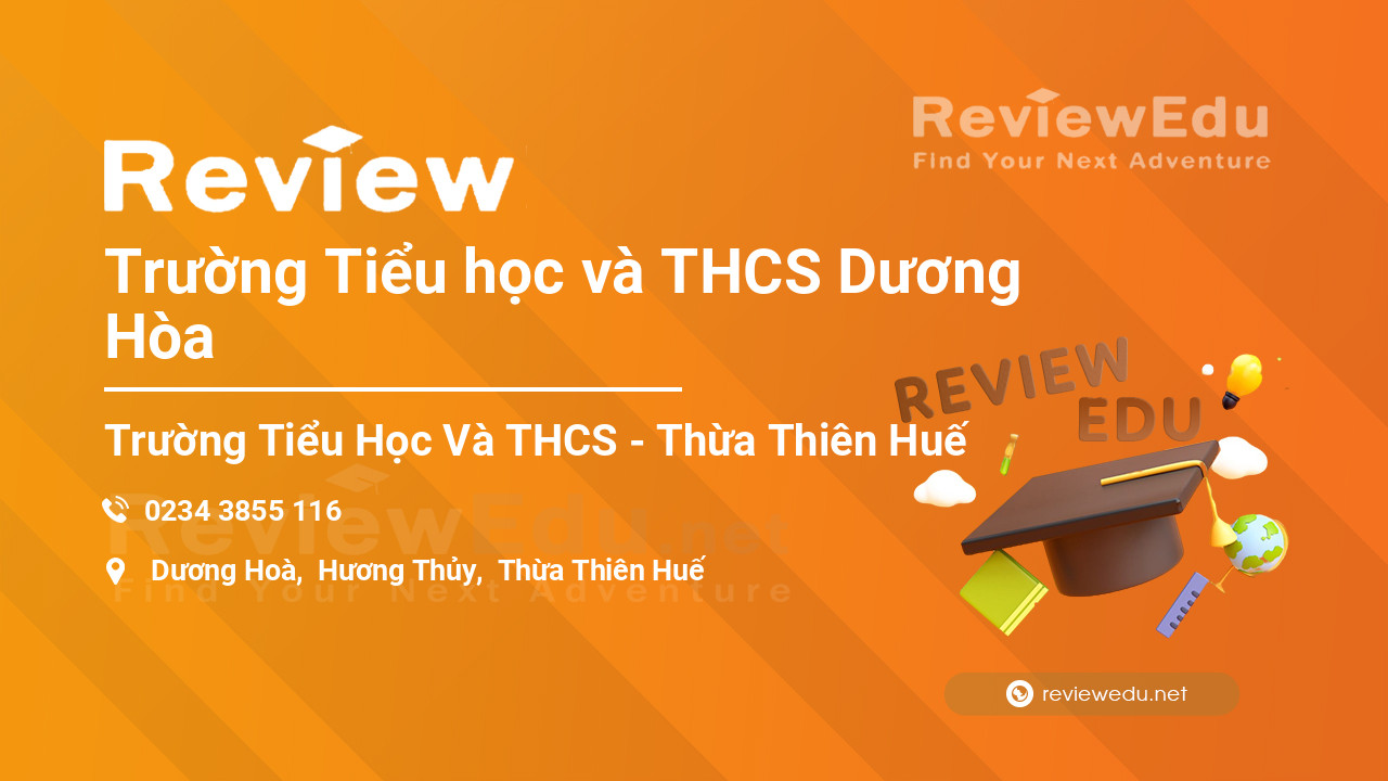 Review Trường Tiểu học và THCS Dương Hòa