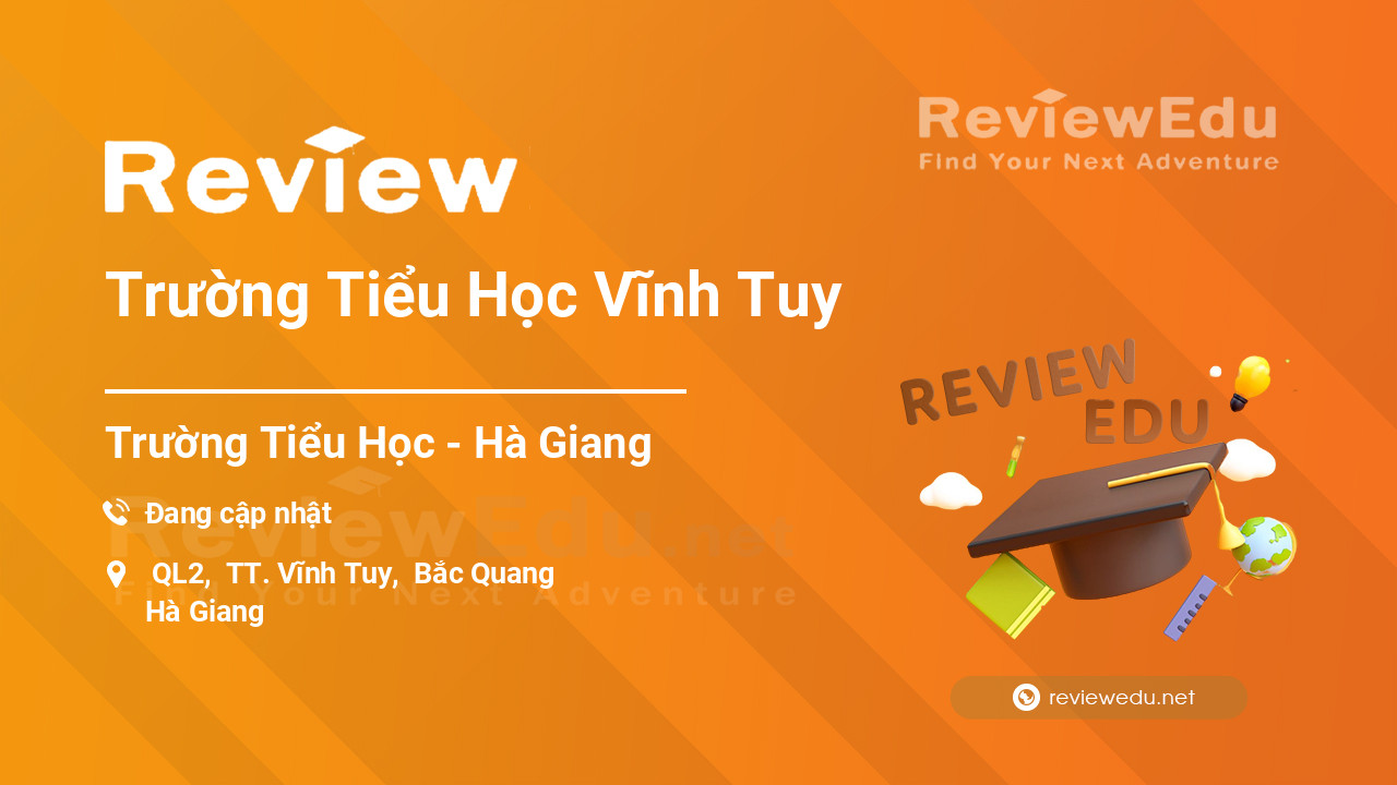Review Trường Tiểu Học Vĩnh Tuy