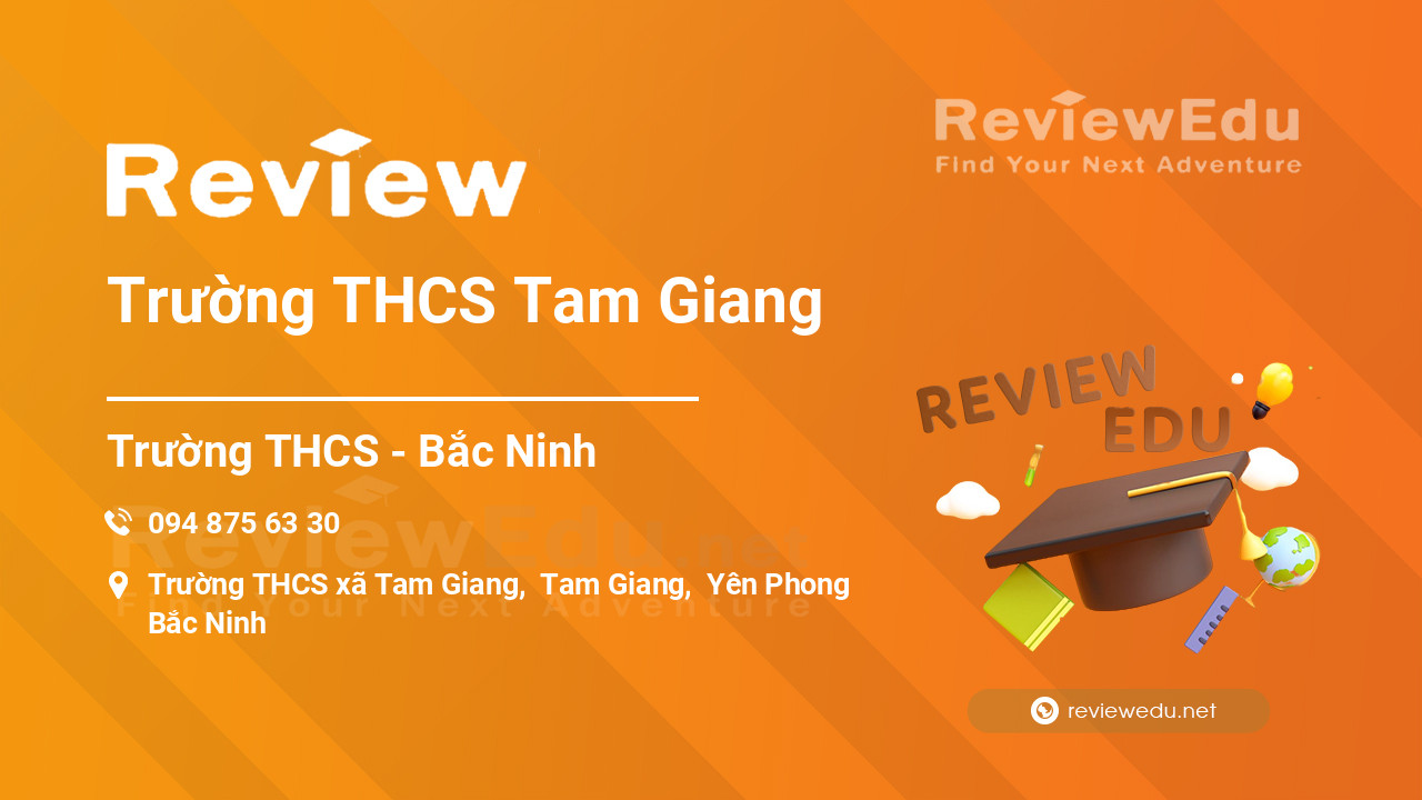 Review Trường THCS Tam Giang
