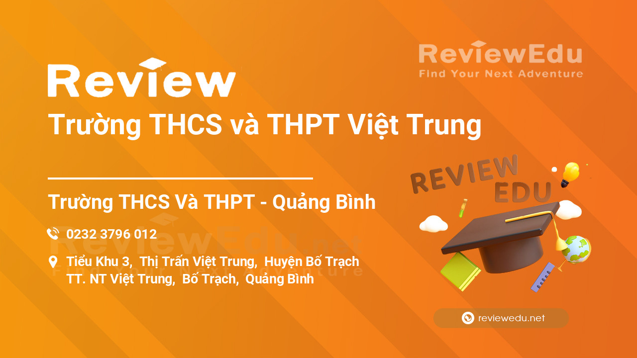 Review Trường THCS và THPT Việt Trung
