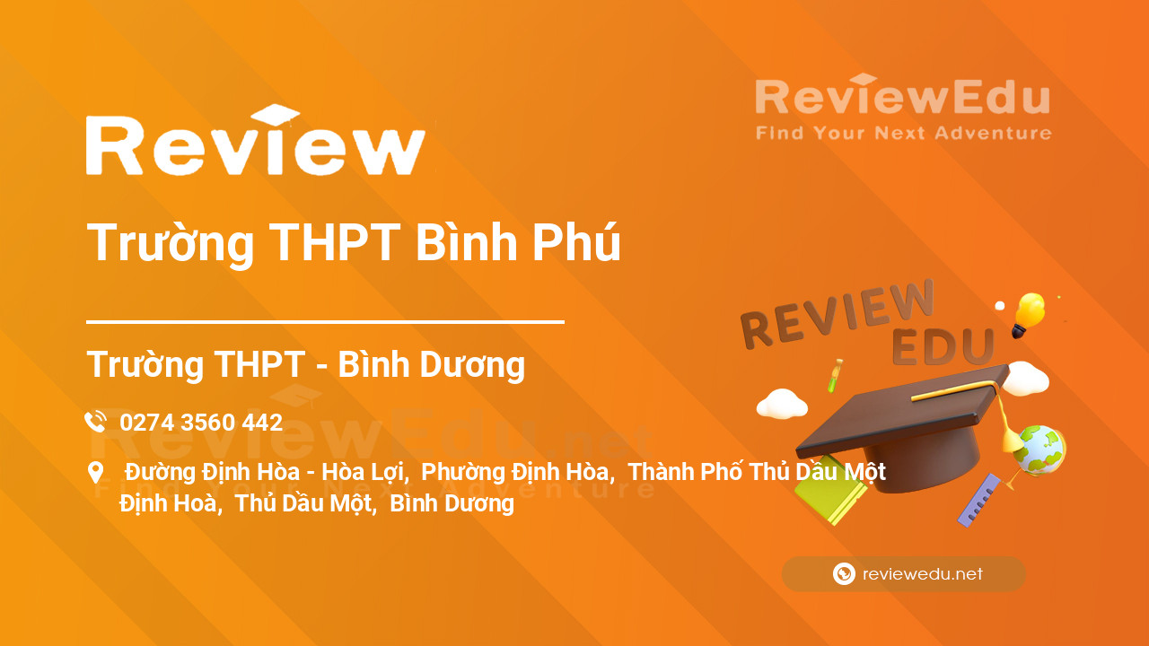 Review Trường THPT Bình Phú