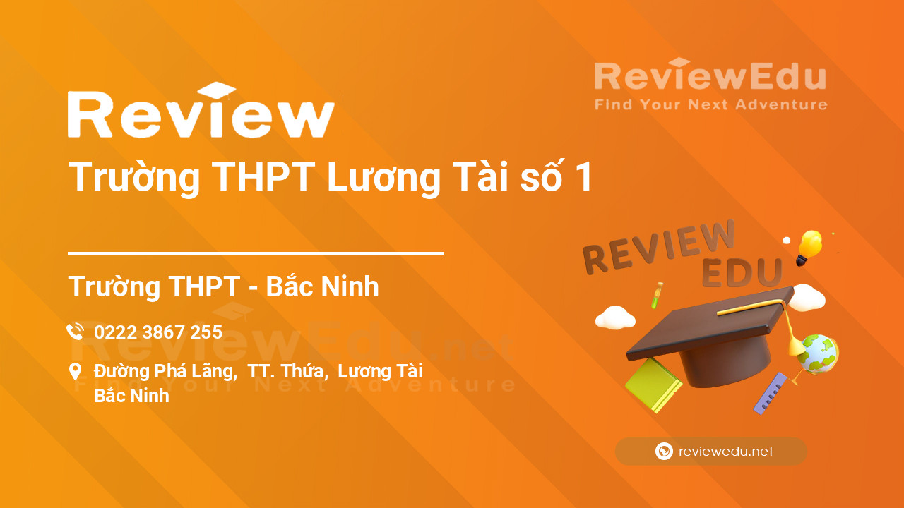 Review Trường THPT Lương Tài số 1