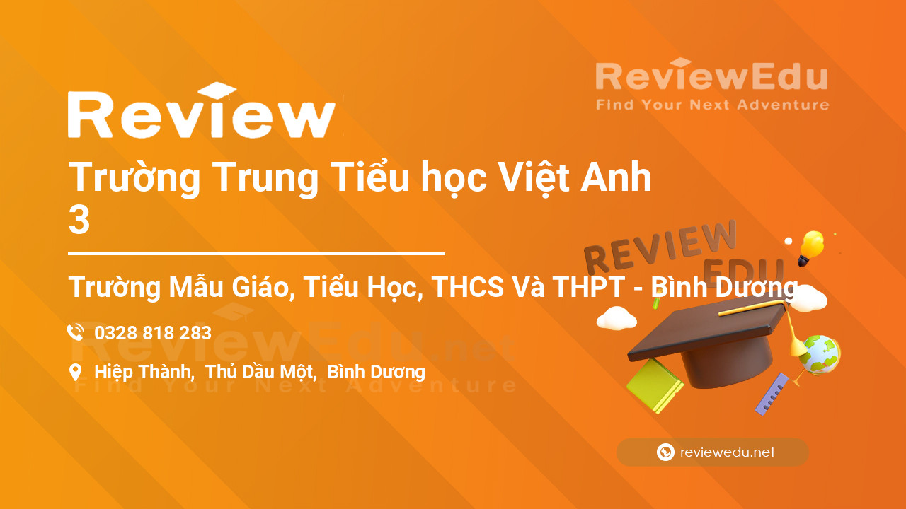 Review Trường Trung Tiểu học Việt Anh 3